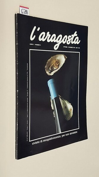L'ARAGOSTA - Rivista di enogastronomia, per non arrossire - Anno …