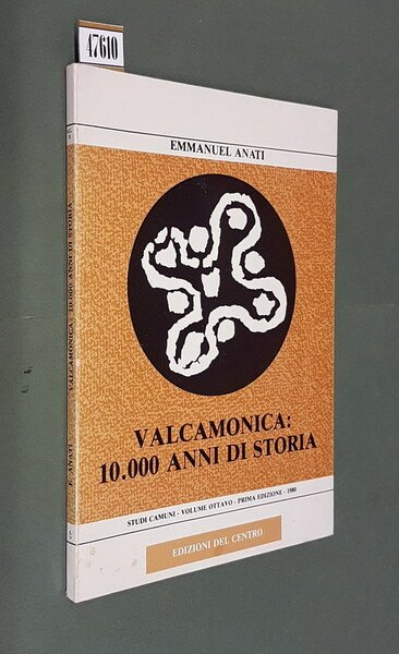 VALCAMONICA: 10.000 ANNI DI STORIA con una prefazione di Sandro …