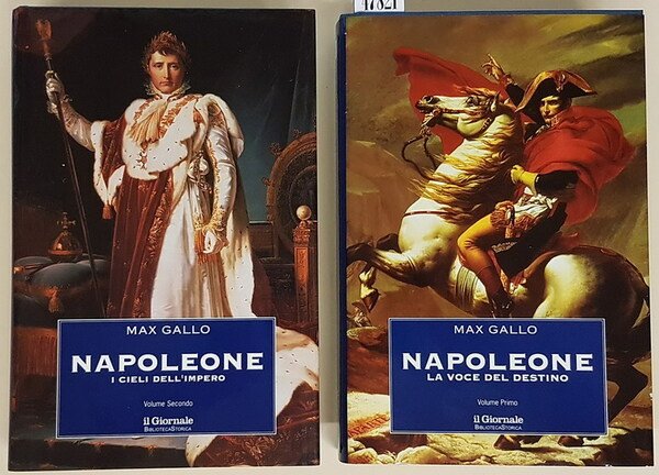 N. 2 volumi: NAPOLEONE la voce del destino (volume I.) …
