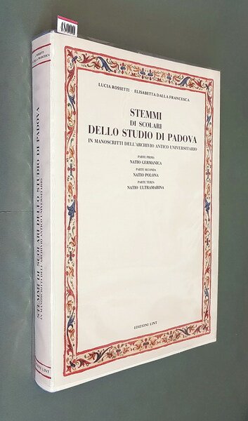 STEMMI DI SCOLARI DELLO STUDIO DI PADOVA in Manoscritti dell'Archivio …