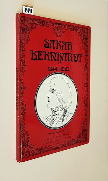 SARAH BERNARDT 1844-1923 - Collection IM-PHOT