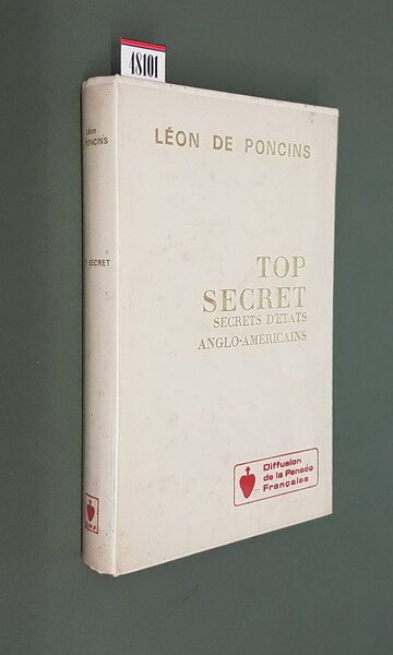 TOP SECRET - Secrets d'Etats anglo-americains