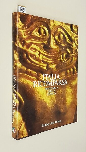 ITALIA RICOMPARSA - Preistorica, Greca, Fenicia