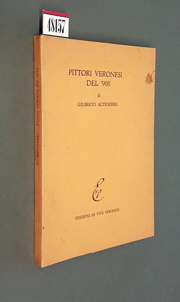 PITTORI VERONESI DEL '900