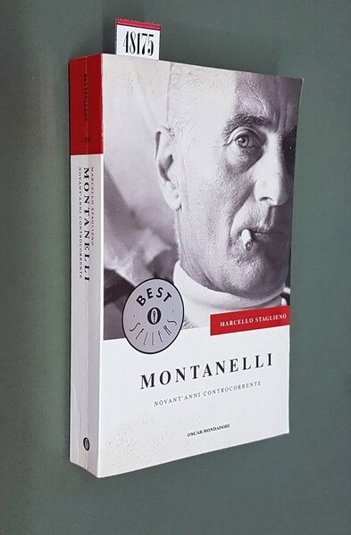 MONTANELLI - Novant'anni controcorrente