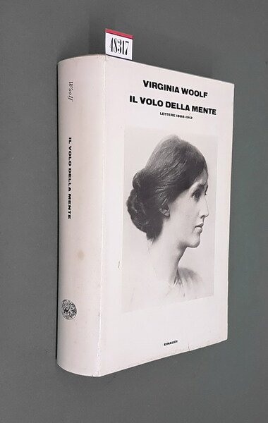 IL VOLO DELLA MENTE Lettere 1888-1912