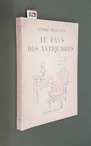 AU PAYS DES ANTIQUAIRES - Confidences d'un MAQUILLEUR professionnel