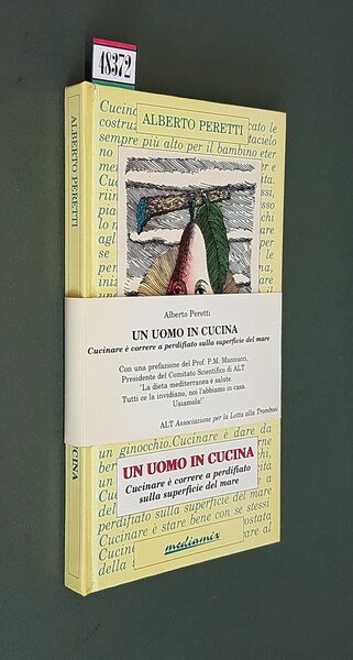 UN UOMO IN CUCINA - Cucinare è correre a perdifiato …