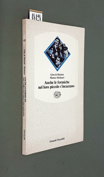 ANCHE LE FORMICHE NEL LORO PICCOLO S'INCAZZANO