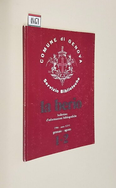 LA BERIO - Bollettino d'informazione bibliografiche N. 1-2 gennaio-agosto 1986 …