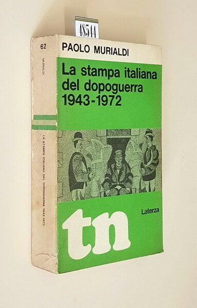 LA STAMPA ITALIANA DEL DOPOGUERRA 1943-1972