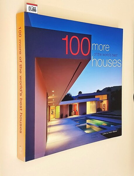 100 MORE of the world's best HOUSES