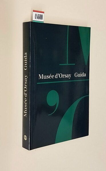 MUSEE D'ORSAY - Guida