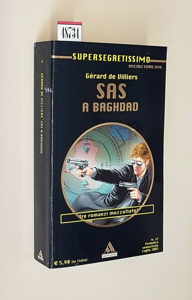 SAS A BAGHDAD - Tre romanzi mozzafiato!