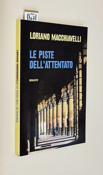 LE PISTE DELL'ATTENTATO