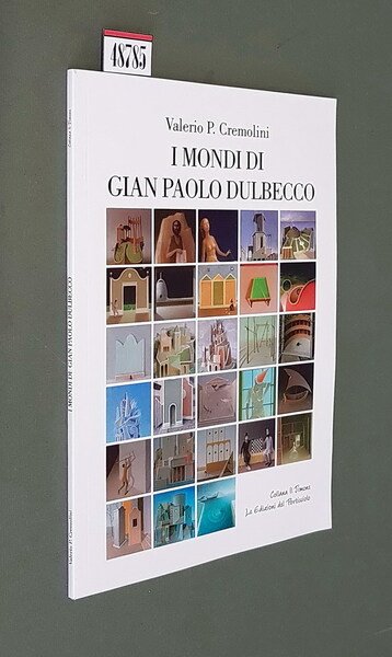 I MONDI DI GIAN PAOLO DULBECCO