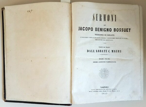 SERMONI DI JACOPO BENIGNO BOSSUET, VESCOVO DI MEAUX (tomi I …