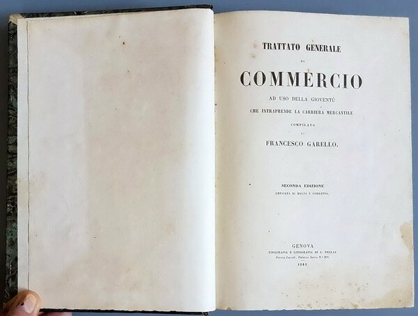 TRATTATO GENERALE DI COMMERCIO ad uso della gioventÃ¹ che intraprende …