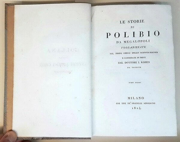 LE STORIE DI POLIBIO DA MEGALOPOLI volgarizzate sul testo greco …