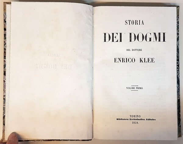STORIA DEI DOGMI (volumi I e II)