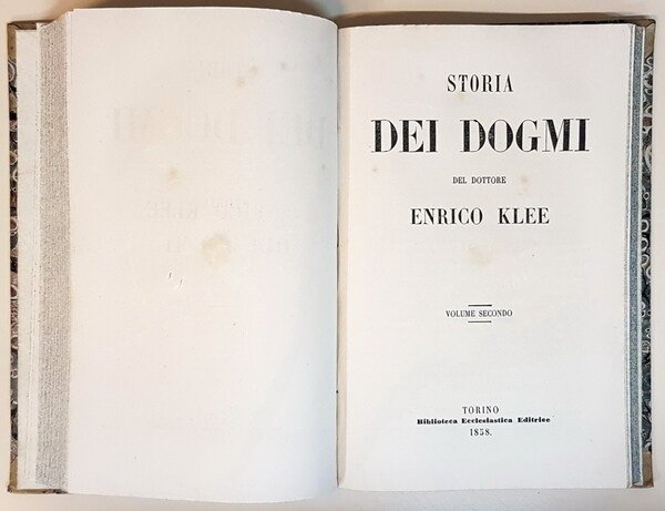 STORIA DEI DOGMI (volumi I e II)