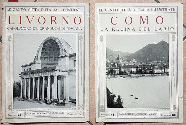 Le cento cittÃ d'Italia illustrate: LIVORNO - LODI - PAVIA …