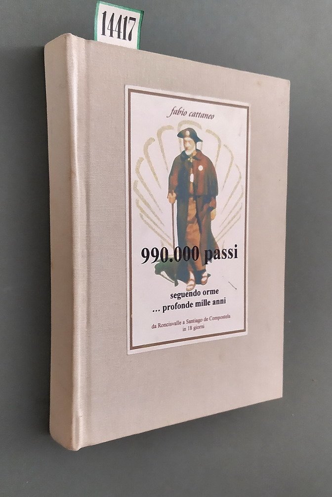 990.000 passi seguento orme .profonde mille anni - Da Roncisvalle … | Immagine principale
