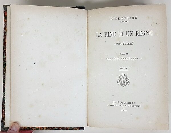 LA FINE DI UN REGNO (NAPOLI E SICILIA)