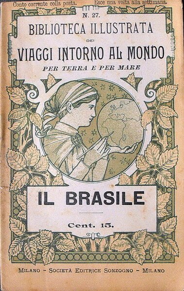 Biblioteca illustrata dei VIAGGI INTORNO AL MONDO per terra e …