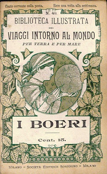 Biblioteca illustrata dei VIAGGI INTORNO AL MONDO per terra e …