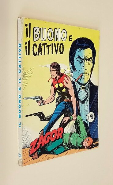 ZAGOR - IL BUONO E IL CATTIVO (Zenith gigante) N. 155