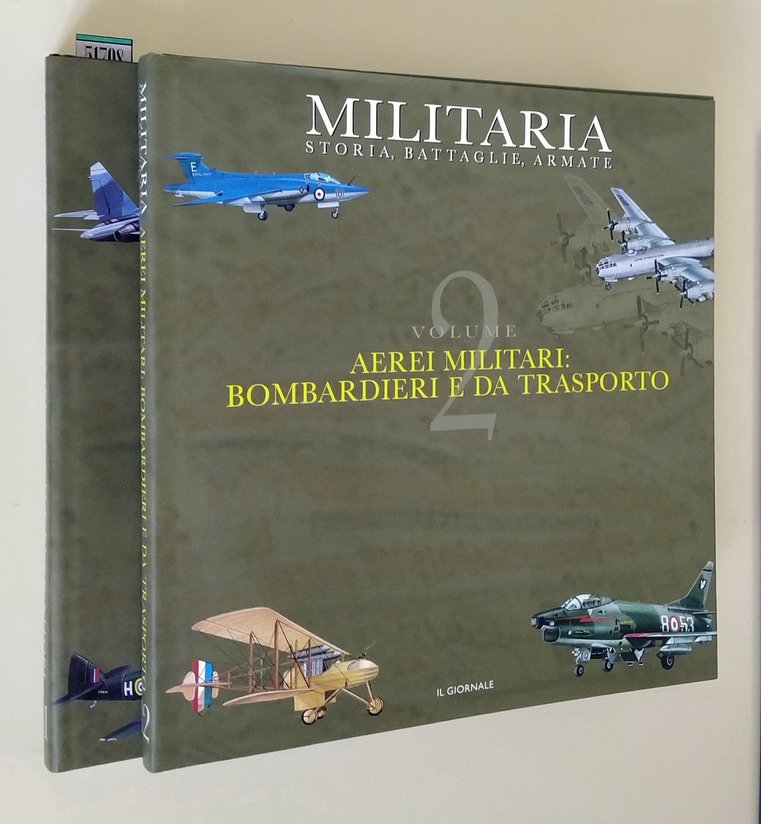 AEREI MILITARI: CACCIA E RICOGNITORI (volume 1) - BOMBARDIERI E …