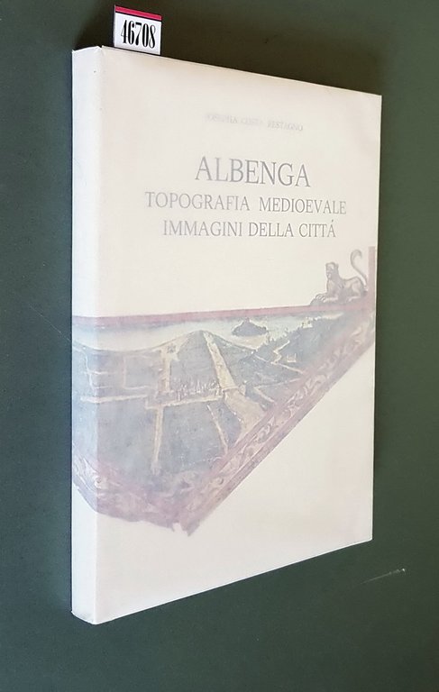 ALBENGA - Topografia Medioevale, immagini della citta'