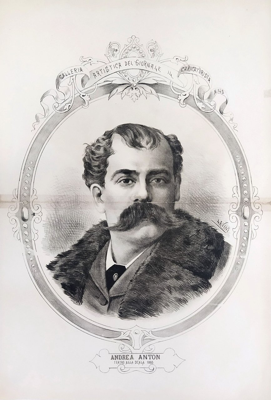 ANDREA ANTON - Teatro della scala 1885