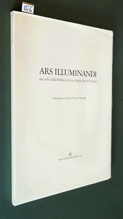 ARS ILLUMINANDI dai codici della Biblioteca Civica Angelo Mai di …