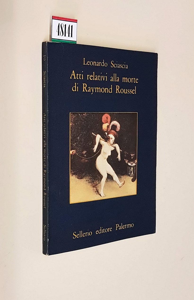 ATTI RELATIVI ALLA MORTE DI RAYMOND ROUSSEL