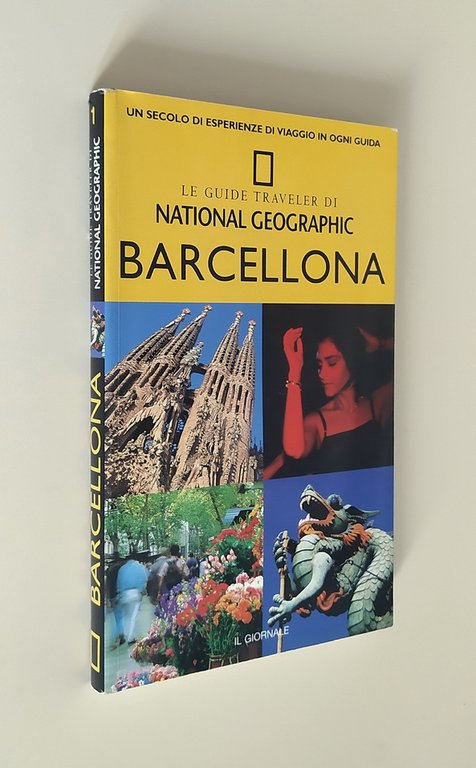 BARCELLONA - Le Guide Traveler di NATIONAL GEOGRAPHIC
