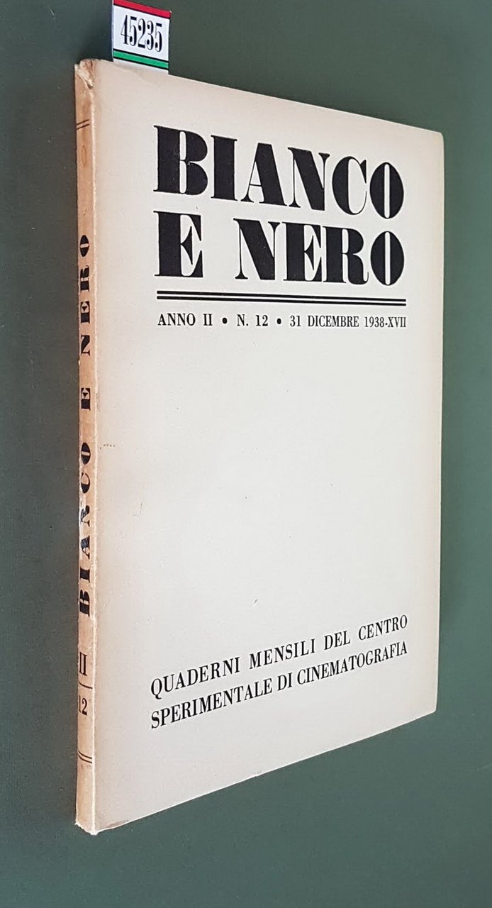 BIANCO E NERO (anno II) - N. 12 (dicembre 1938) …
