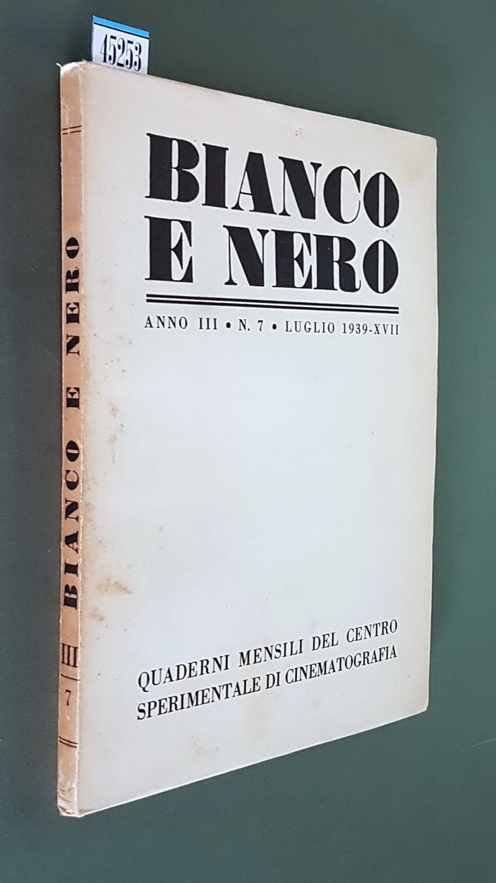 BIANCO E NERO (anno III) - N. 7 (luglio 1939) …