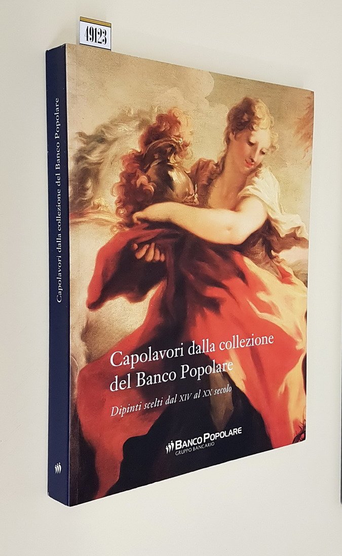 CAPOLAVORI DELLA COLLEZIONE DEL BANCO POPOLARE - Dipinti scelti dal …