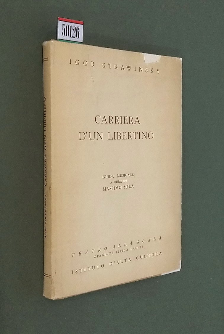 CARRIERA DI UN LIBERTINO - Guida musicale a cura di …