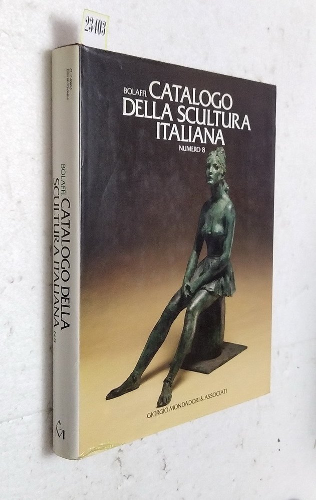 CATALOGO BOLAFFI DELLA SCULTURA ITALIANA (numero 8) | Immagine principale