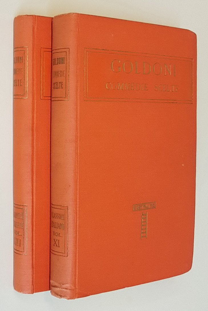 COMMEDIE SCELTE con i giudizi dell'Autore intorno alle commedie stesse …