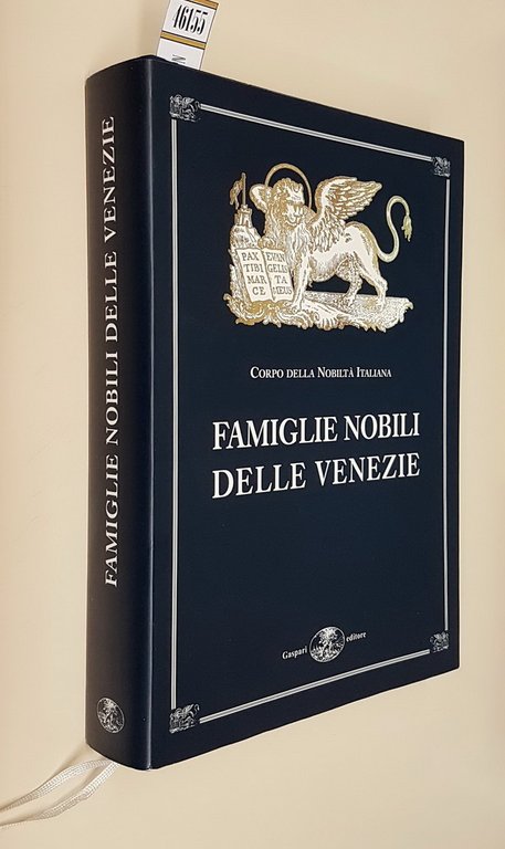 Corpo della Nobilta' Italiana - FAMIGLIE NOBILI DELLE VENEZIE