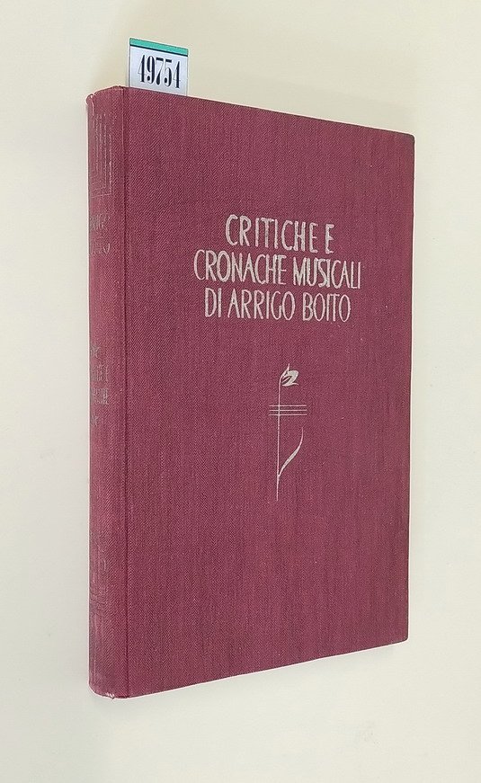 CRITICHE E CRONACHE MUSICALI DI ARRIGO BOITO (1862 - 1870)
