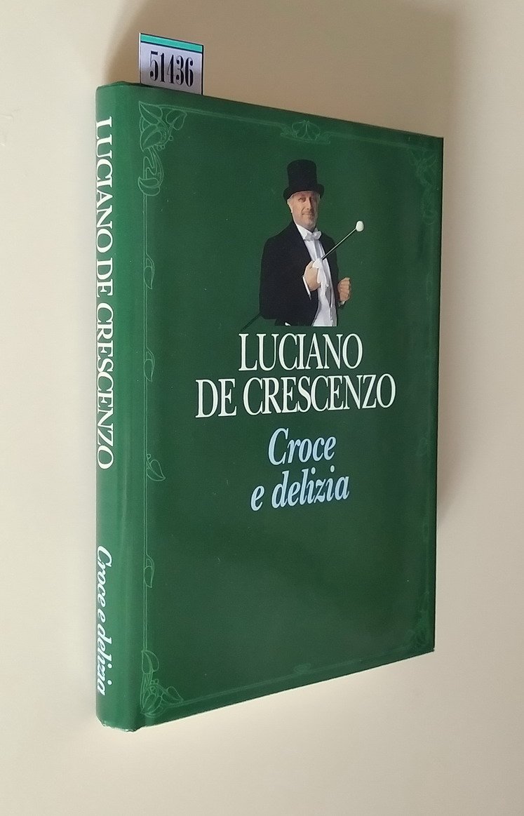 CROCE E DELIZIA