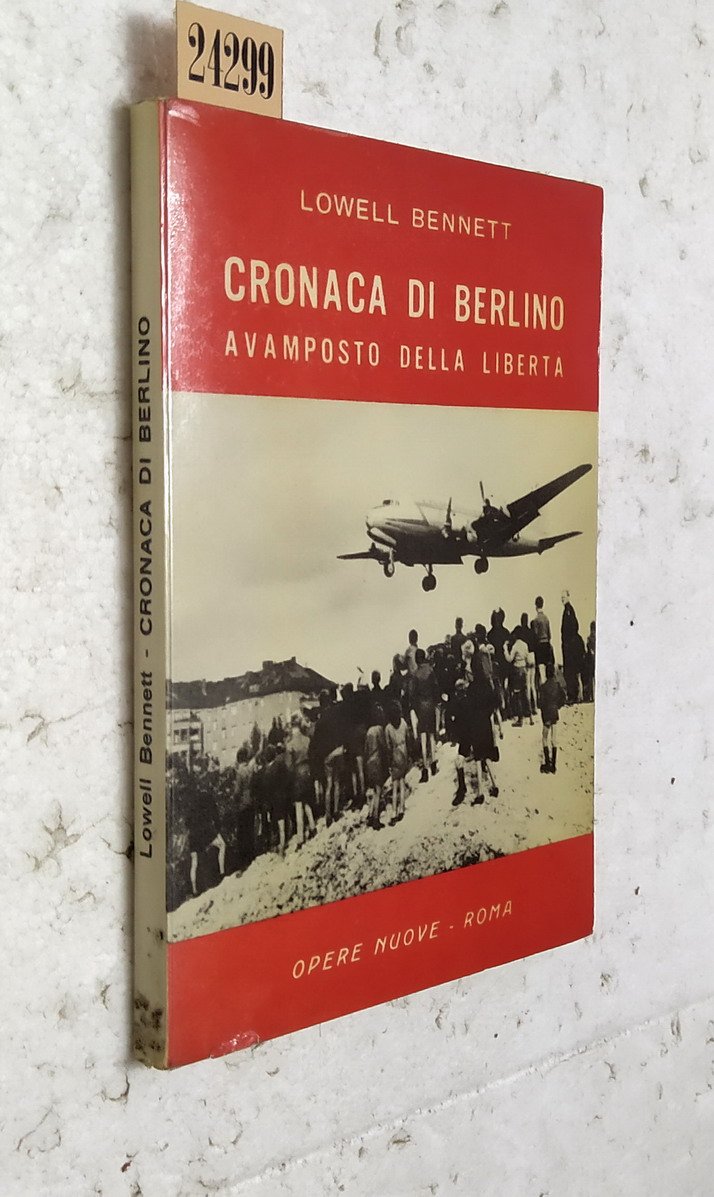 CRONACA DI BERLINO avamposto della libertÃ | Immagine principale