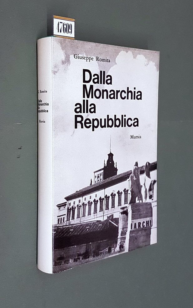 DALLA MONARCHIA ALLA REPUBBLICA
