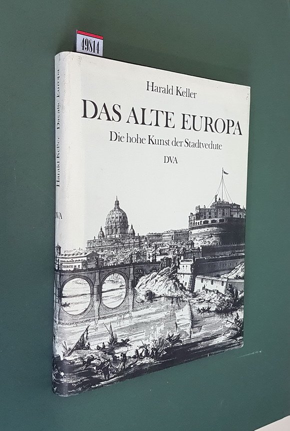 DAS ALTE EUROPA - Die hohe Kunst der Stadtvedute