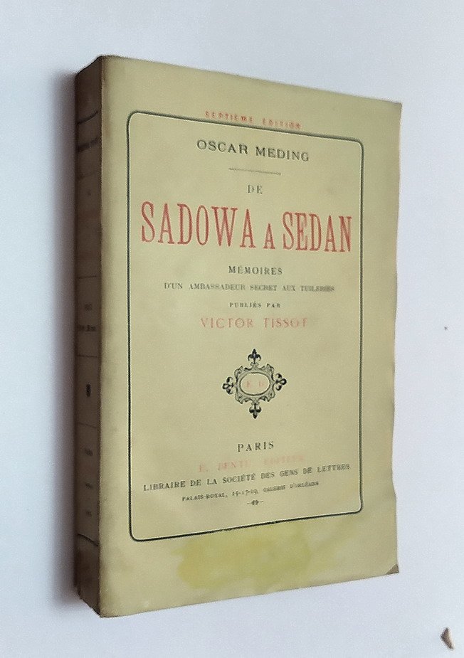 DE SADOWA A SEDAN - Memoires d'un ambassadeur secret aux … | Immagine principale